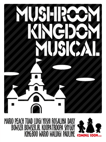 File:MKT-Mushroom-Kingdom-Musical.png